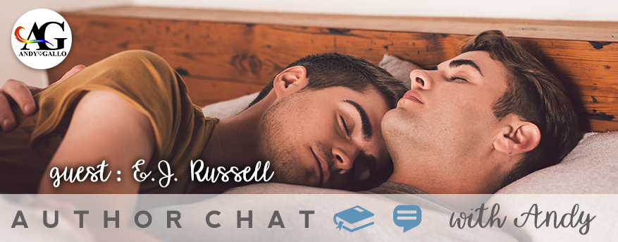 Author Chat with Andy - Guest Author, E.J. Russell