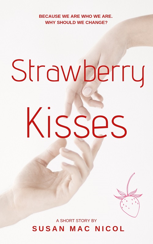 Strawberry Kisses by Susan Mac Nicol